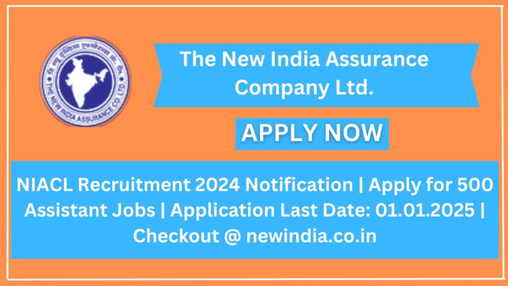 NIACL Recruitment 2024 Notification