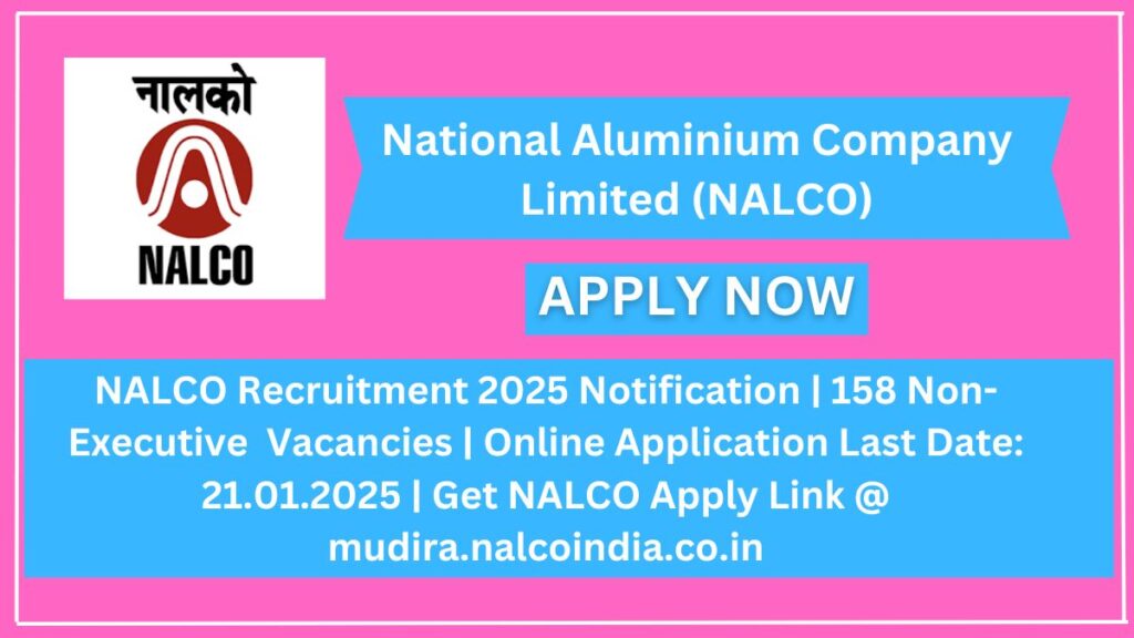 NALCO Recruitment 2025 Notification 